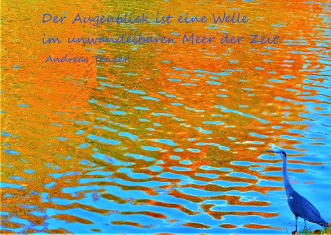 Der Augenblick ist eine Welle